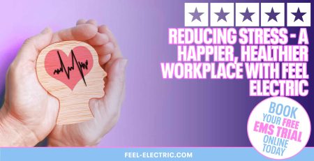 Blog Header Stress Workplace Productivity improve happier healthier feel electric ems training